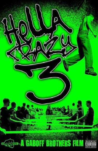 Hella Crazy 3 (2009)