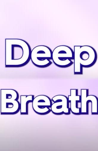 Deep Breath (2023)