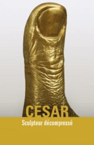 César sculpteur décompressé (2017)