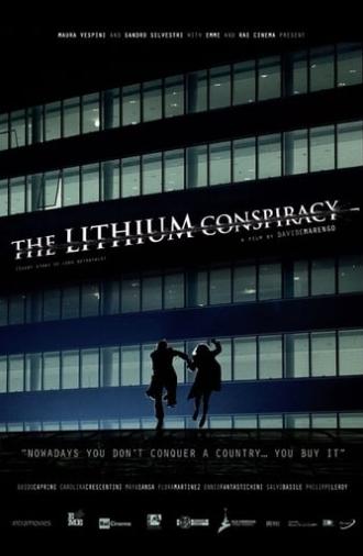 The Lithium Conspiracy (2016)