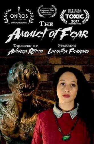 The Amulet of Fear (2017)