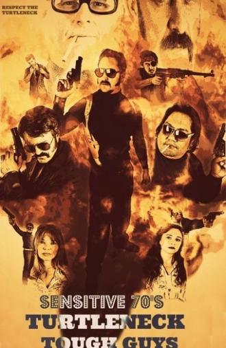 Sensitive 70'S Turtleneck Tough Guys (2014)