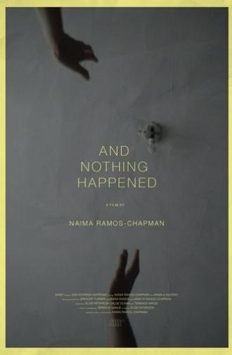 And Nothing Happened (2016)