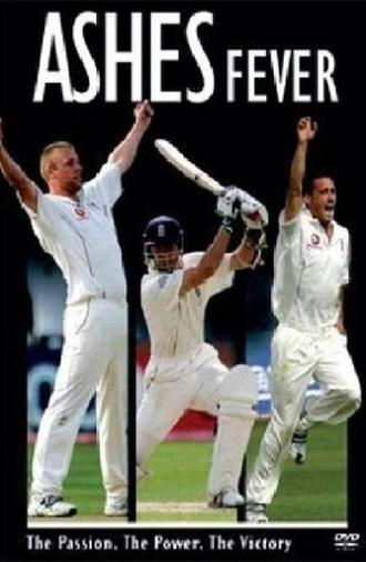 Ashes Fever (2005)
