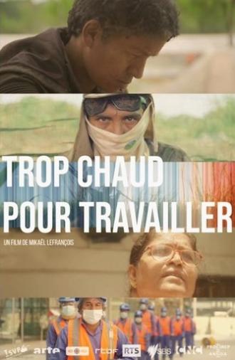 Trop chaud pour travailler (2023)