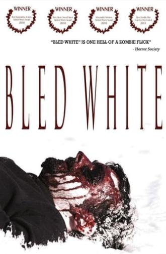 Bled White (2012)