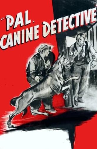 Pal, Canine Detective (1950)