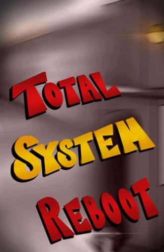 Total System Reboot (2024)