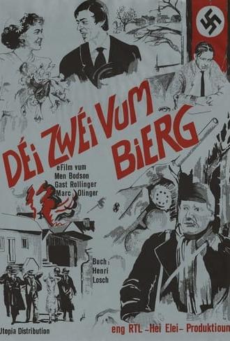 Déi zwéi vum Bierg (1985)