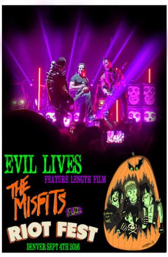 Evil Lives: The Misfits A.D. (2016)