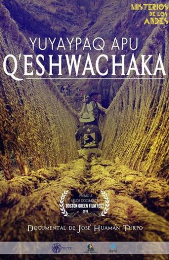 Q'eswachaka: El ultimo puente (2014)