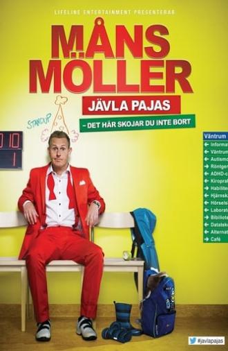 Måns Möller: Jävla pajas - det här skojar du inte bort (2014)