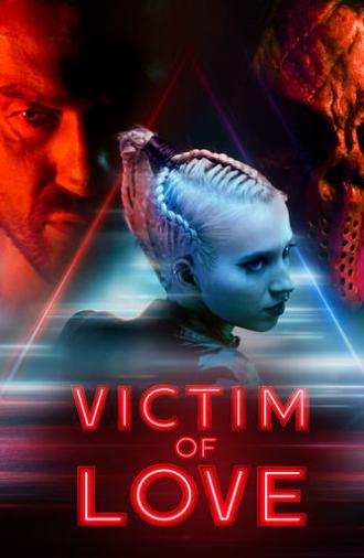 Victim of Love (2019)