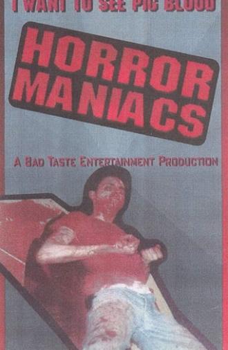 Horror Maniacs: I Want to See Pigblood! (1994)