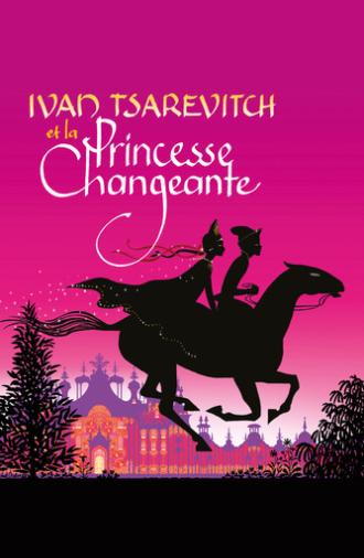 Ivan Tsarevitch and the Changing Princess (2016)
