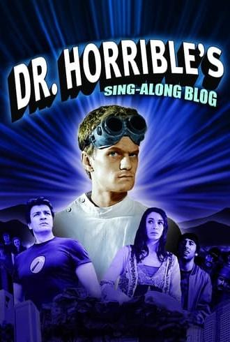 Dr. Horrible's Sing-Along Blog (2008)