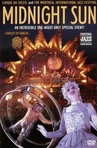 Cirque du Soleil: Midnight Sun (2004)