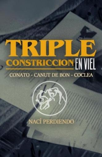 TRIPLE CONSTRICTION IN VIEL (2025)
