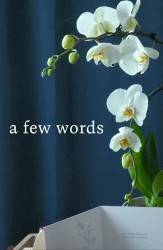 A Few Words (2025)