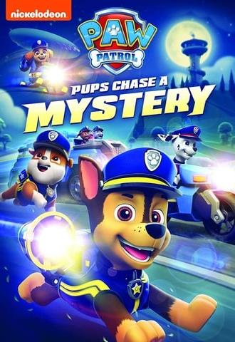 PAW Patrol: Pups Chase a Mystery (2019)