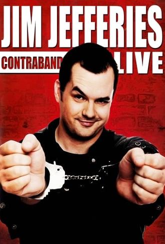 Jim Jefferies: Contraband (2008)