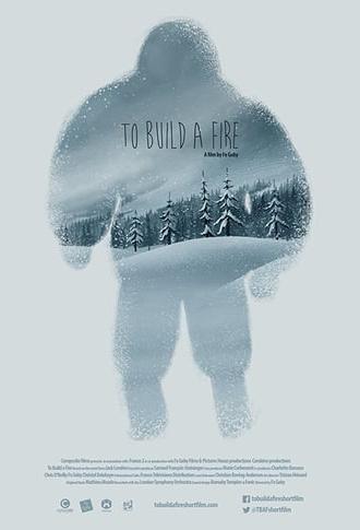 To Build a Fire (2016)