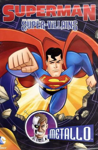 Superman - Super Villains: Metallo (2013)