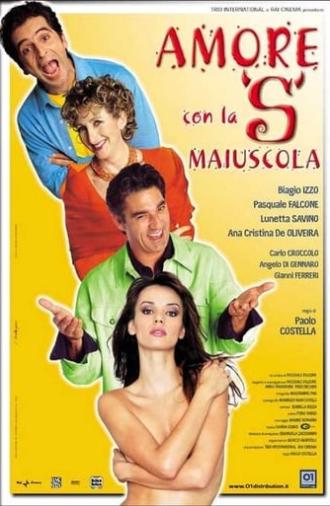 Amore con la S maiuscola (2002)