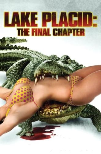 Lake Placid: The Final Chapter (2012)