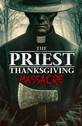 The Priest: Thanksgiving Massacre (2025)