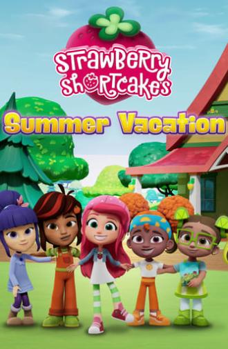 Strawberry Shortcake's Summer Vacation (2024)