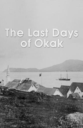 The Last Days of Okak (1985)