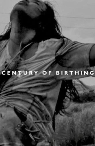 Century of Birthing (2011)