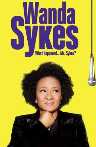 Wanda Sykes: What Happened… Ms. Sykes? (2016)