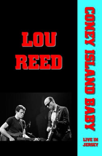 Lou Reed - Coney Island Baby Live in Jersey (1992)