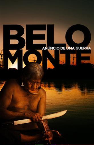 Belo Monte: Announcement of a War (2012)