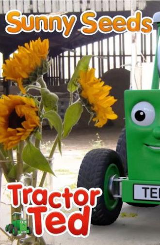 Tractor Ted Sunny Seeds (2025)