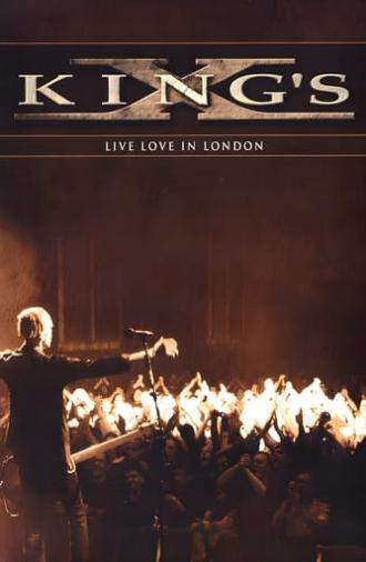 King's X: Live Love in London (2010)