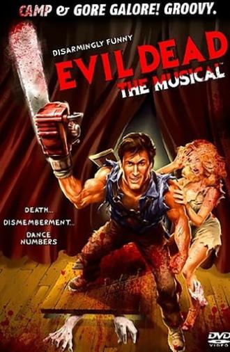 Evil Dead: The Musical (2004)