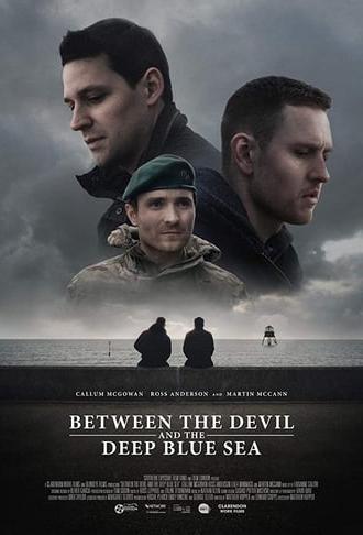 Between the Devil and the Deep Blue Sea (2018)