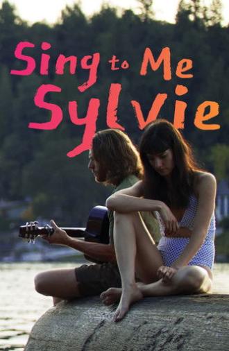 Sing to Me Sylvie (2021)