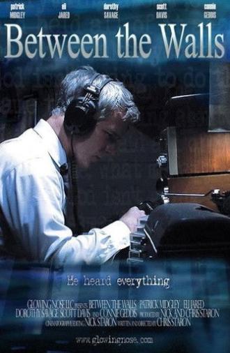 Between The Walls (2006)