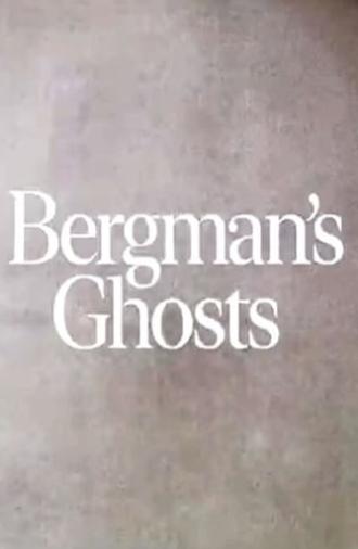 Bergman's Ghosts (2021)