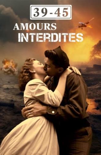 39/45 : Amours interdites (2020)