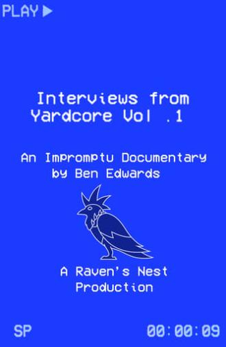 Interviews from Yardcore Vol. 1 (2024)