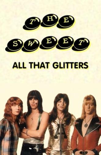 The Sweet: All That Glitters (1974)