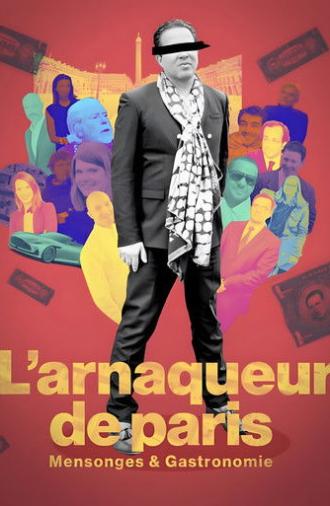 L'arnaqueur de Paris : Mensonges et gastronomie (2026)