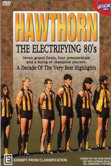 Hawthorn The Electrifying 80's (2004)