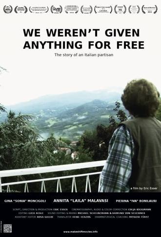 We Weren't Given Anything for Free (2014)