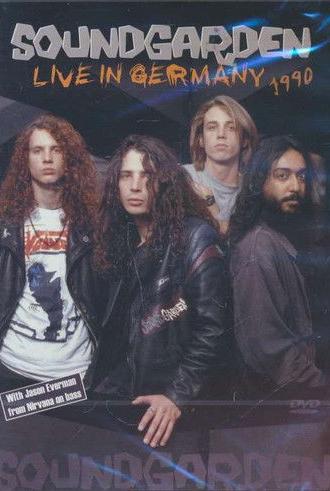Soundgarden: Live in Germany 1990 (1990)